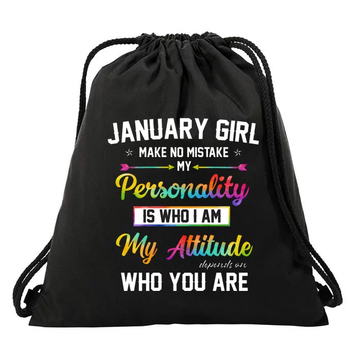 January Girl Makes No Mistake Birthday For January Girl Drawstring Bag