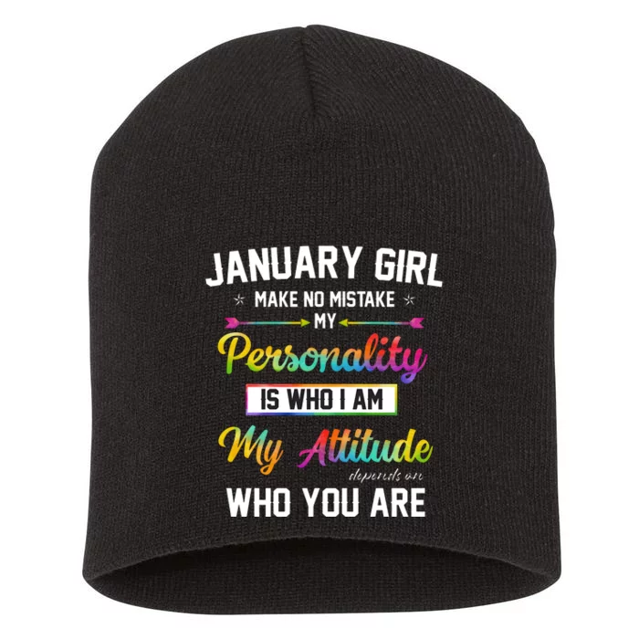 January Girl Makes No Mistake Birthday For January Girl Short Acrylic Beanie