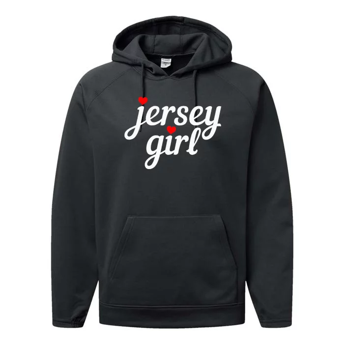 Jersey Girl New Jersey Heart Funny Cute New Jersey Pride Performance Fleece Hoodie