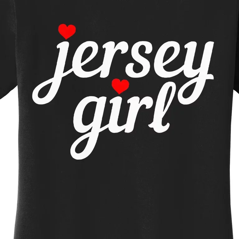 Jersey Girl New Jersey Heart Funny Cute New Jersey Pride Women's T-Shirt