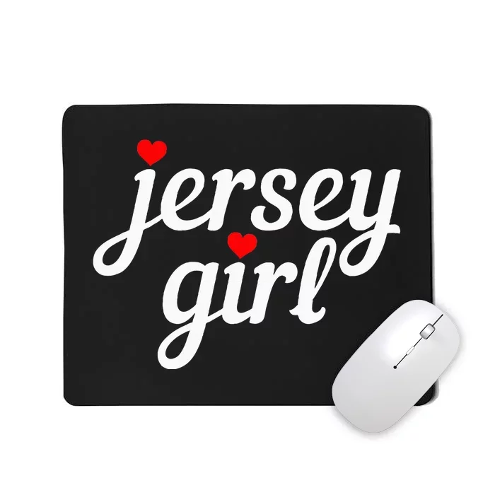 Jersey Girl New Jersey Heart Mousepad