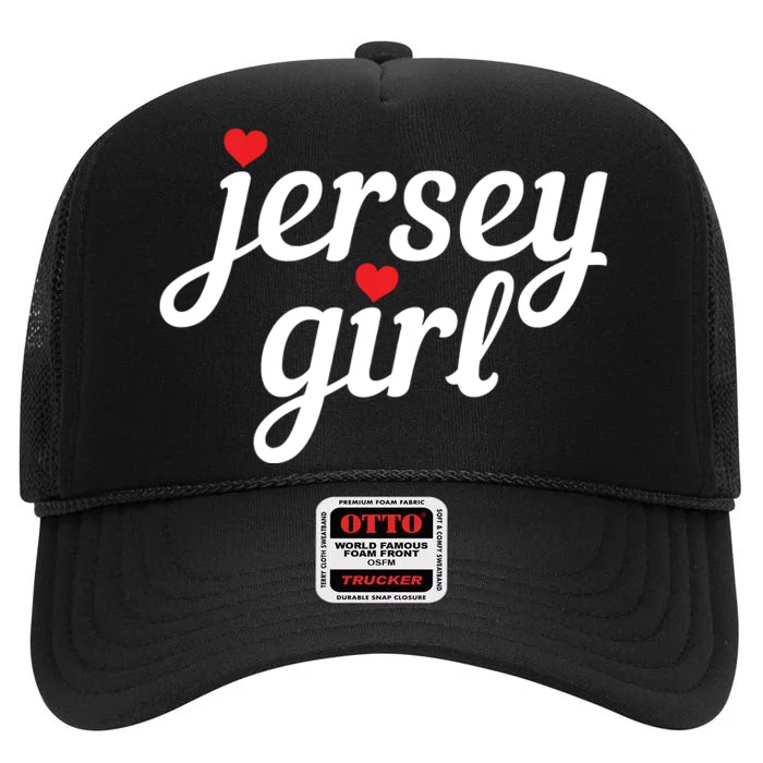 Jersey Girl New Jersey Heart Funny Cute New Jersey Pride High Crown Mesh Trucker Hat