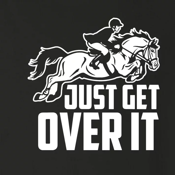 Just Get Over It. Horse Jumping Toddler Long Sleeve Shirt