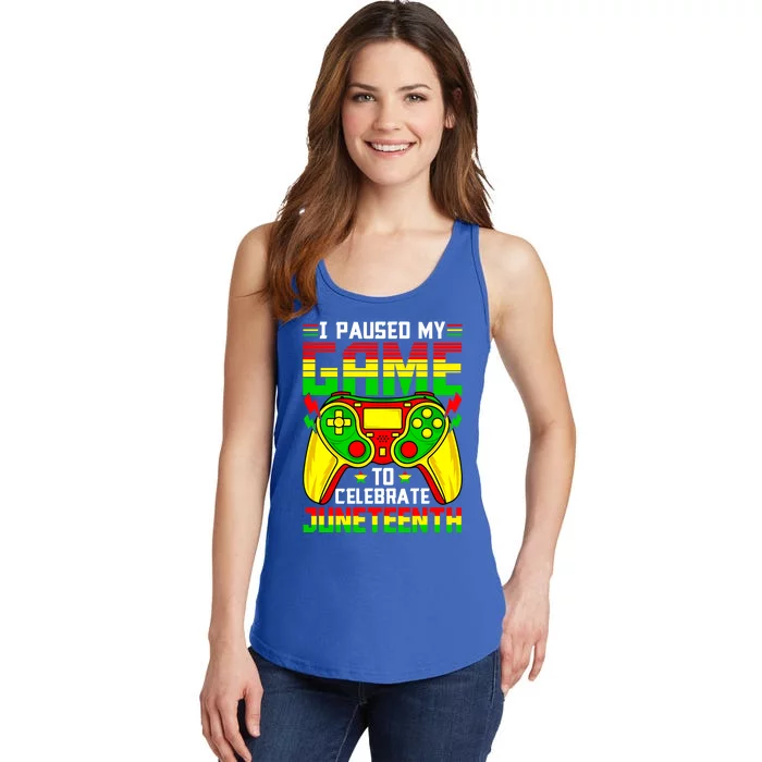 Juneteenth Gamer Paused My Video Game Black History Month Great Gift Ladies Essential Tank