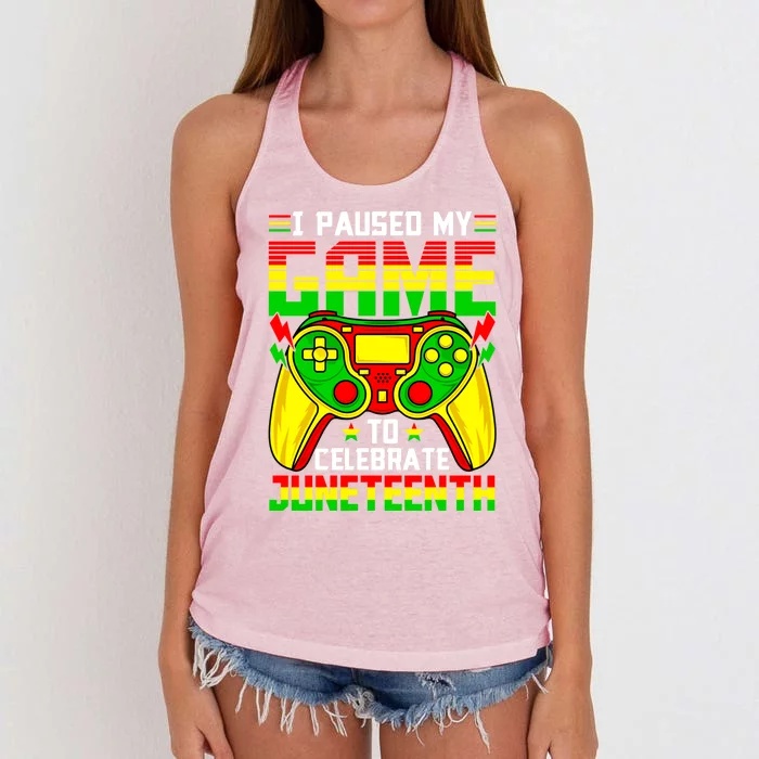 Juneteenth Gamer Paused My Video Game Black History Month Great Gift Women's Knotted Racerback Tank