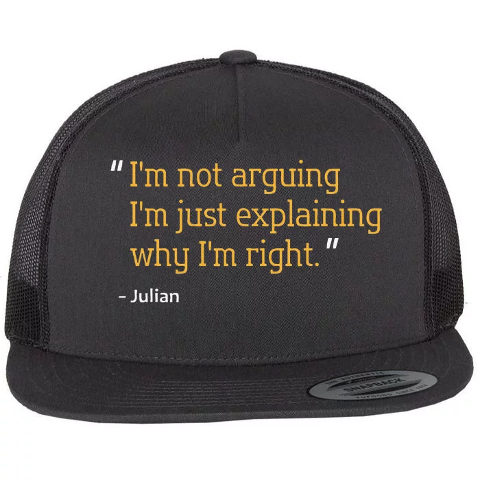 Julian Gift Quote Funny Birthday Idea Flat Bill Trucker Hat