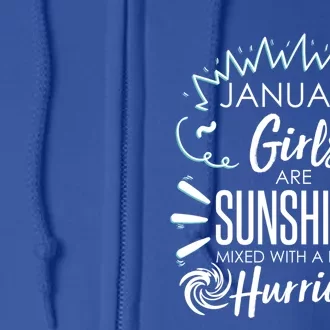 January Girls Sunshine Mixed With A Little Hurricane Meaningful Gift Full Zip Hoodie