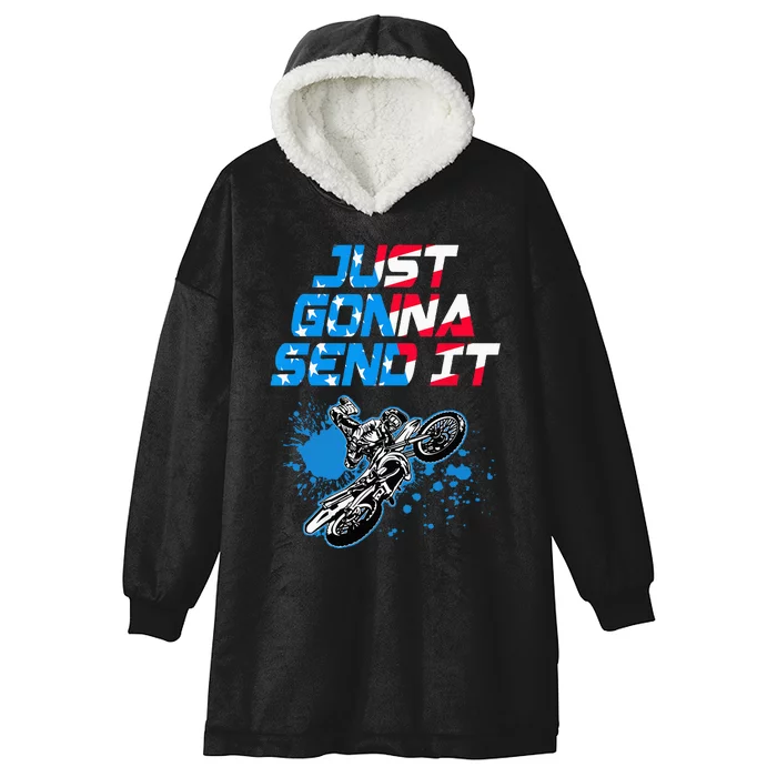 Just Gonna Send It Motocross Dirt Bike Hooded Wearable Blanket