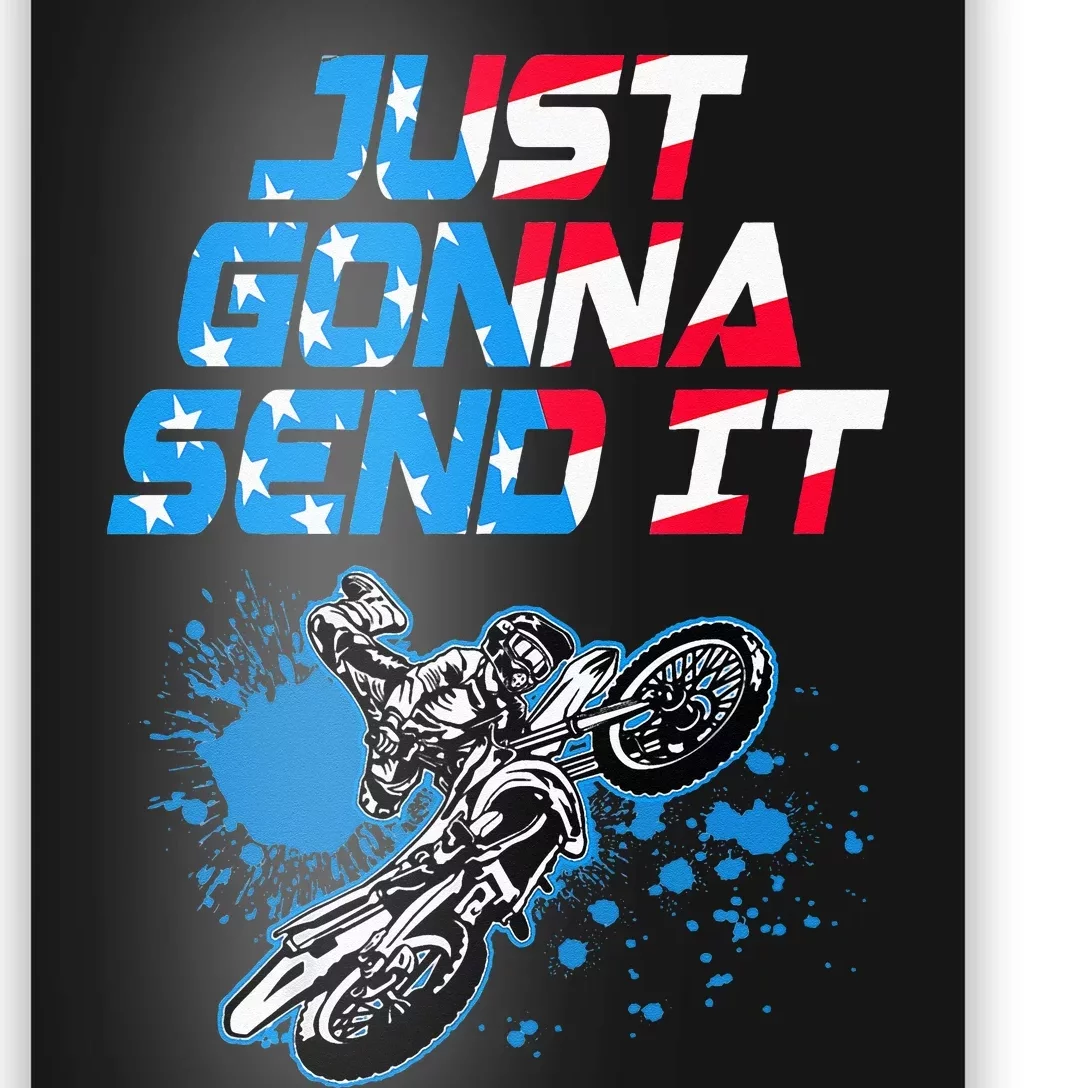 Just Gonna Send It Motocross Dirt Bike Poster