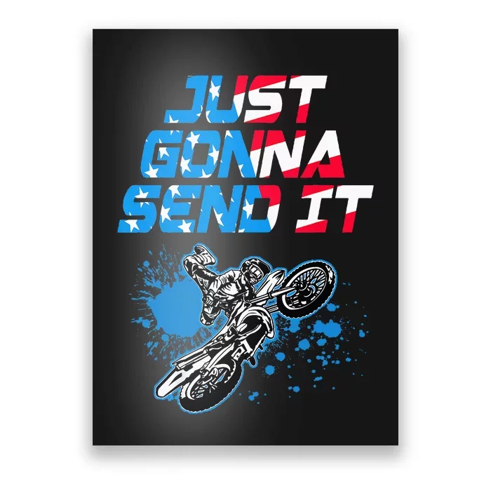 Just Gonna Send It Motocross Dirt Bike Poster