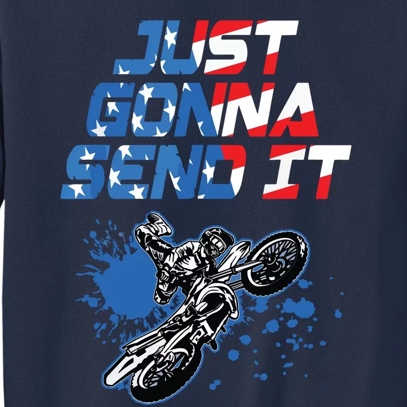 Just Gonna Send It Motocross Shirts Dirt Bike Tee Sweatshirt