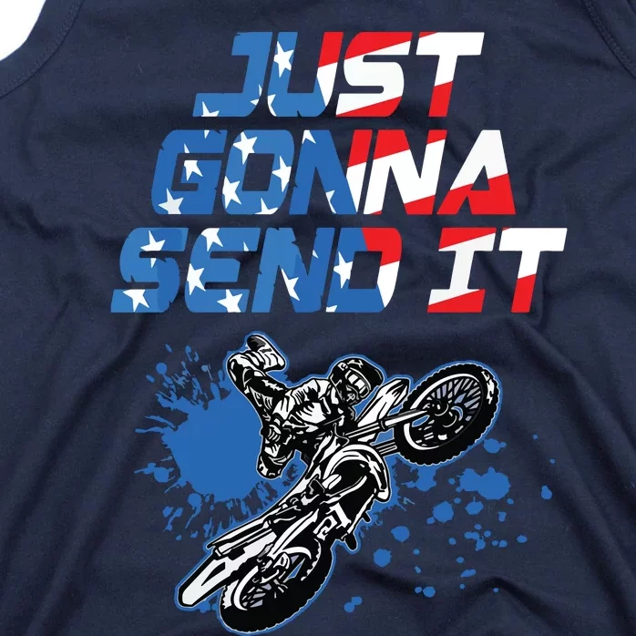 Just Gonna Send It Motocross Shirts Dirt Bike Tee Tank Top