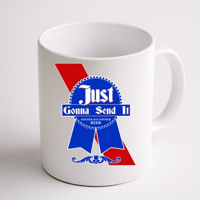 Just Gonna Send It Nother Day Nother Beer Blue Ribbon Front & Back Coffee Mug