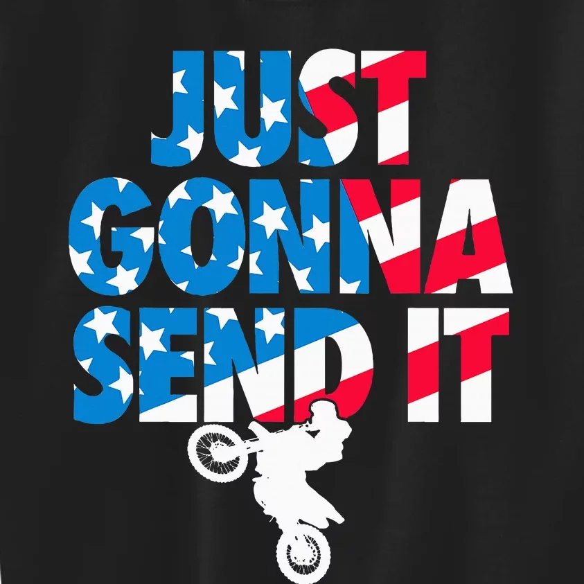 Just Gonna Send It American Flag Dirt Bike Motocross Kids Sweatshirt