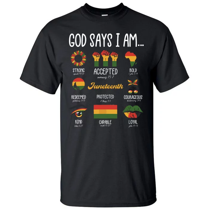 Juneteenth God Says I Am Celebrating Black Freedom 1865 Tall T-Shirt