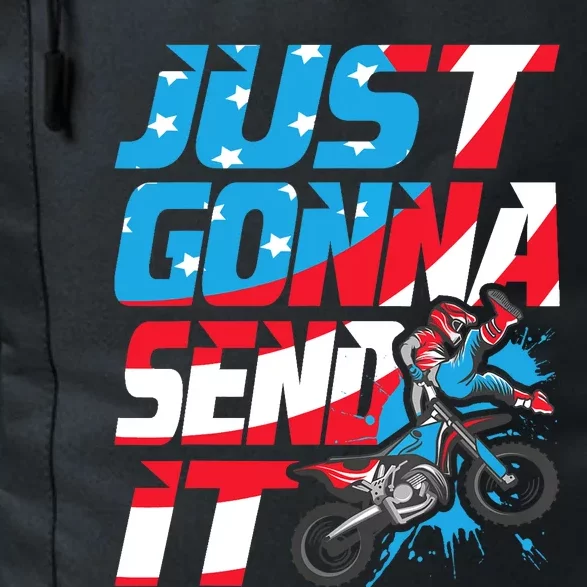 Just Gonna Send It Dirt Bike Mx Biker Rider Motocross Daily Commute Backpack