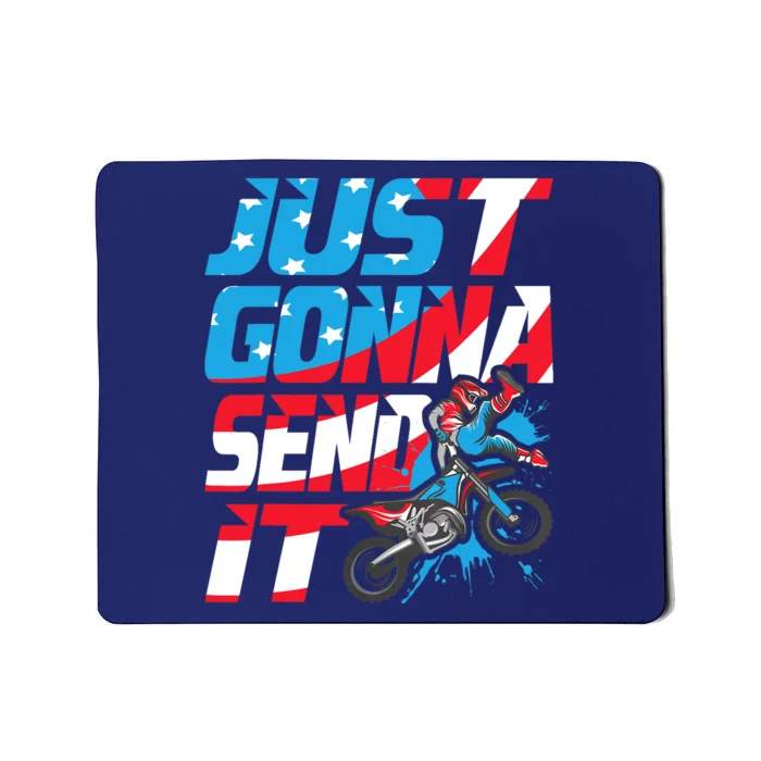 Just Gonna Send It Dirt Bike Mx Biker Rider Motocross Mousepad