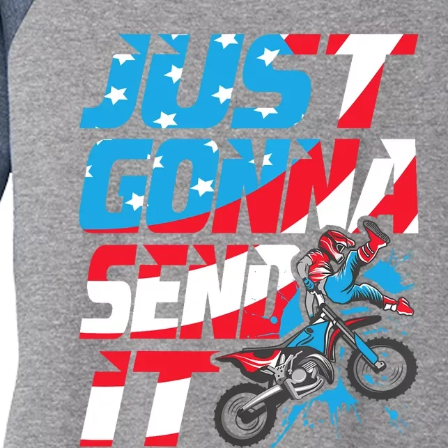 Just Gonna Send It Dirt Bike Mx Biker Rider Motocross Women's Tri-Blend 3/4-Sleeve Raglan Shirt