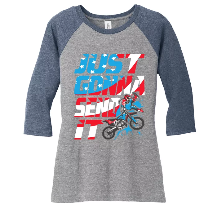 Just Gonna Send It Dirt Bike Mx Biker Rider Motocross Women's Tri-Blend 3/4-Sleeve Raglan Shirt