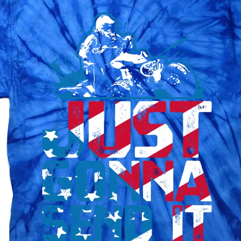 Just Gonna Send It Gift Patriotic American Flag Quad Atv Gift Tie-Dye T-Shirt