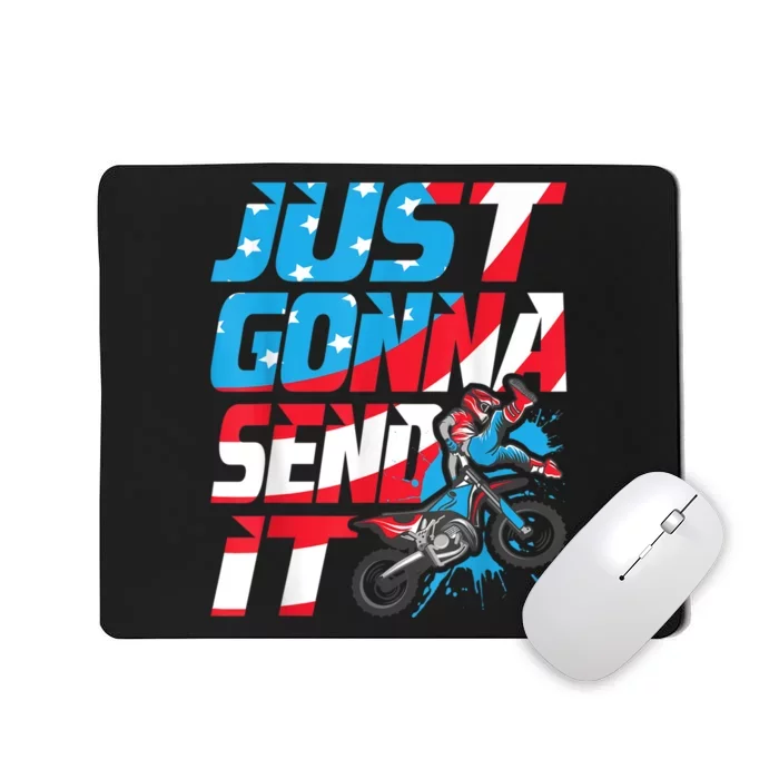 Just Gonna Send It Dirt Bike MX Biker Rider Motocross Mousepad