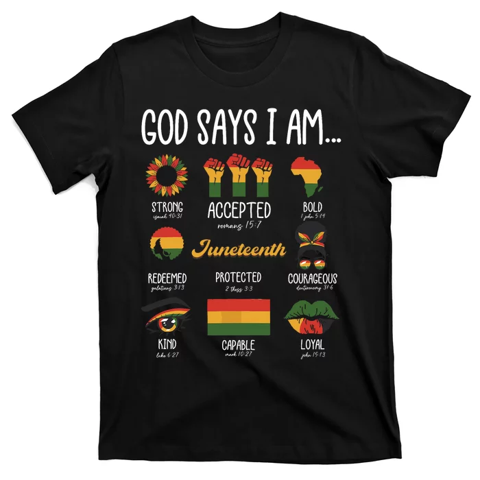 Juneteenth God Says I Am Celebrating Black Freedom 1865 T-Shirt