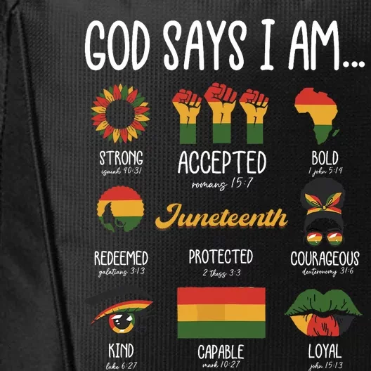 Juneteenth God Says I Am Celebrating Black Freedom 1865 City Backpack