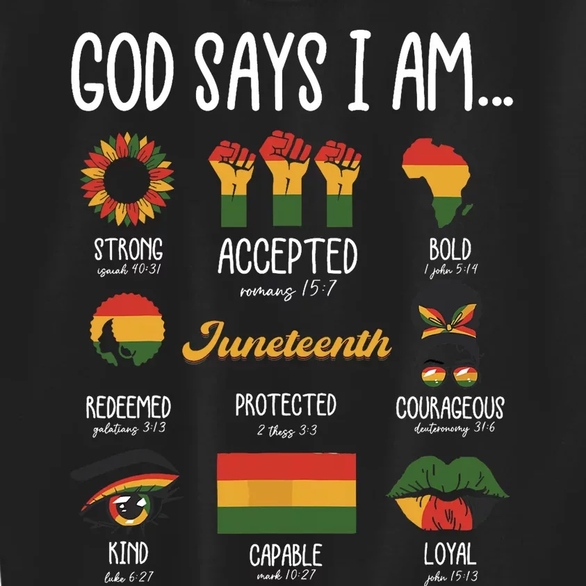 Juneteenth God Says I Am Celebrating Black Freedom 1865 Kids Sweatshirt