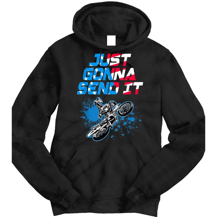 Just Gonna Send It Motocross Dirt Bike Tee Tie Dye Hoodie