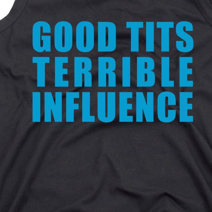 Jpgghowell Good Tits And Terrible Iuence Tank Top