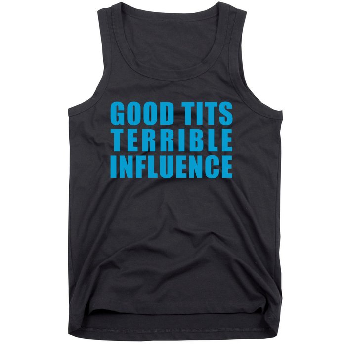 Jpgghowell Good Tits And Terrible Iuence Tank Top