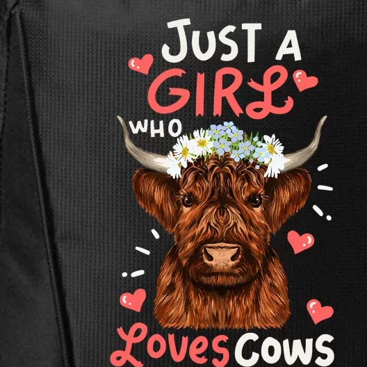 Just Girl Who Love Scottish Highland Cowsshirt City Backpack