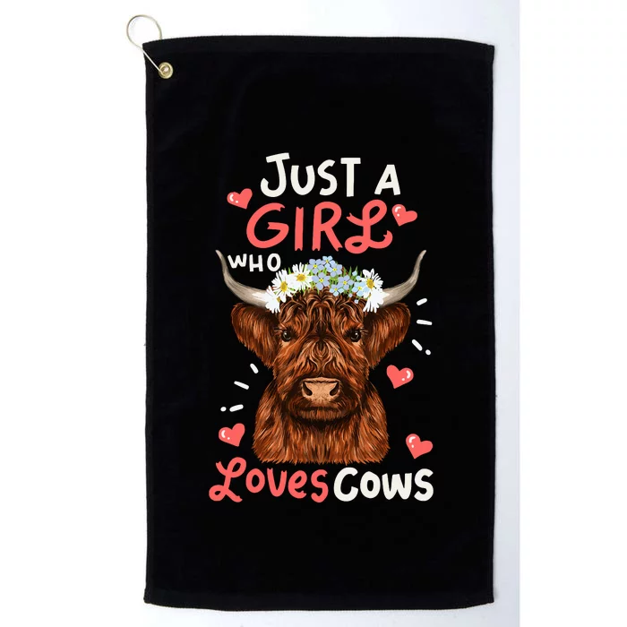 Just Girl Who Love Scottish Highland Cowsshirt Platinum Collection Golf Towel