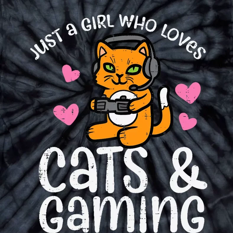 Just Girl Who Loves Cats Gaming Cute Gamer Wo Girl Tie-Dye T-Shirt