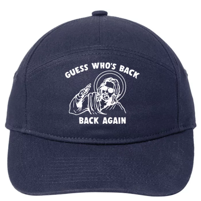 Jesus Guess Who's Back Again Funny Quotes Easter 7-Panel Snapback Hat