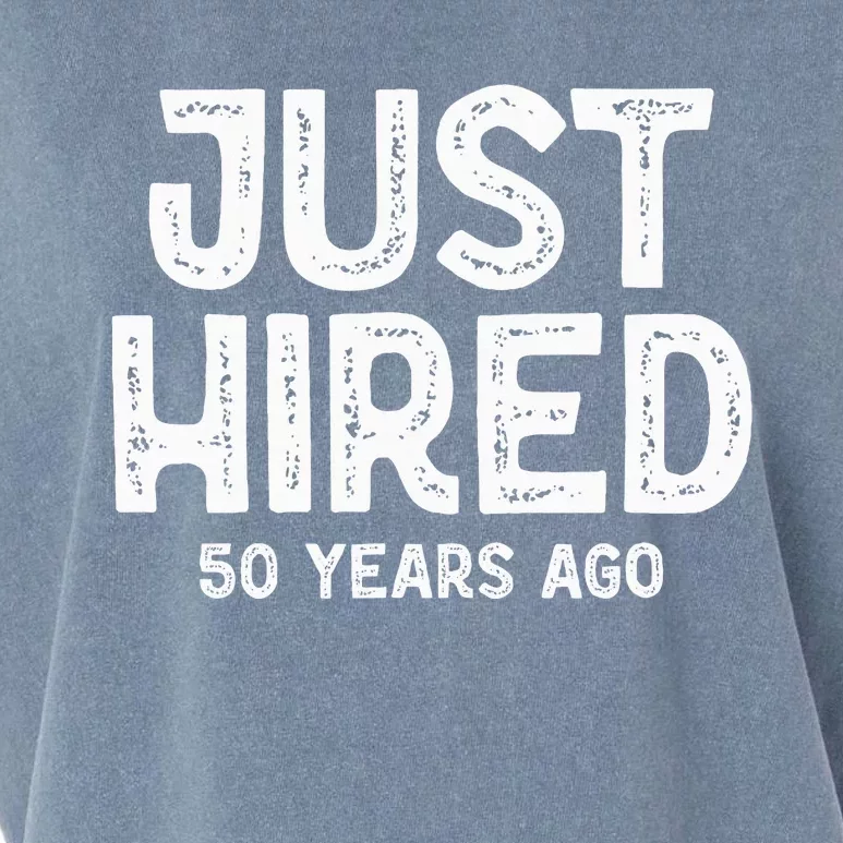 Just Hired 50 Years Ago Garment-Dyed Women's Muscle Tee