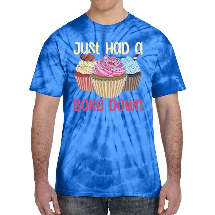 Just Had A Bake Down Quote Cake Decorator Gift Tie-Dye T-Shirt