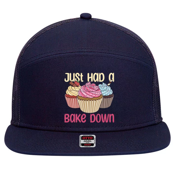 Just Had A Bake Down Quote Cake Decorator Gift 7 Panel Mesh Trucker Snapback Hat