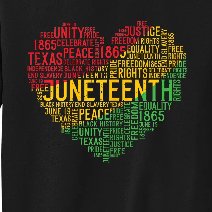 Juneteenth Heart Black History Afro American African Freedom Tall Sweatshirt