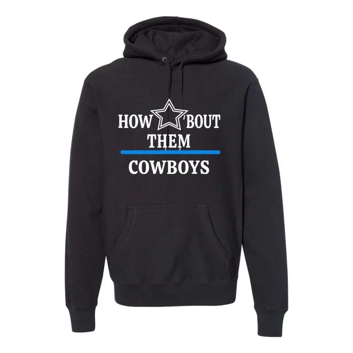 Jimmie How Bout Them Cowboy Premium Hoodie