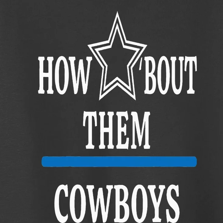 Jimmie How Bout Them Cowboy Toddler T-Shirt