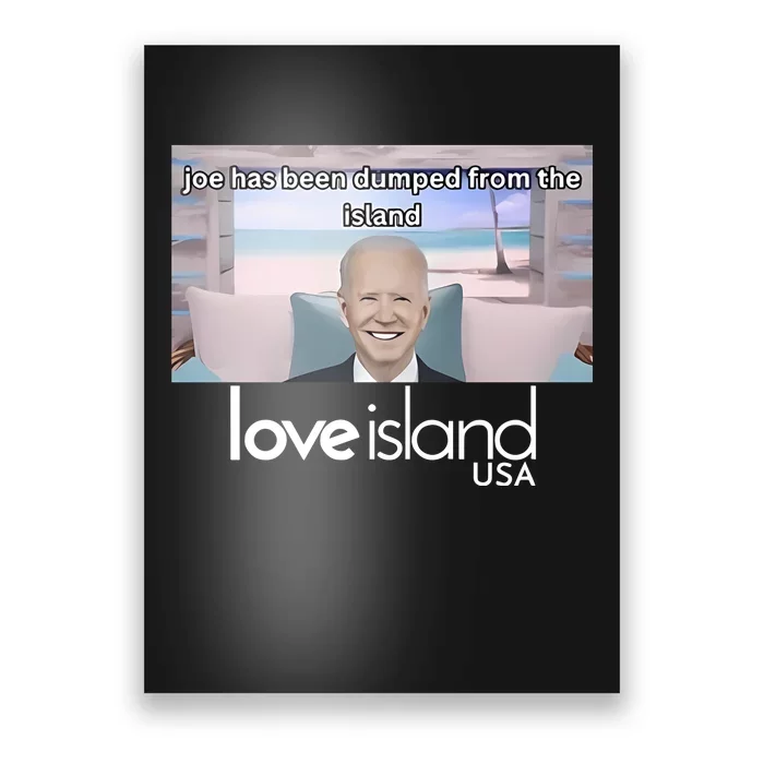 Joe Has Been Dumped From The Island Love Island Usa Poster