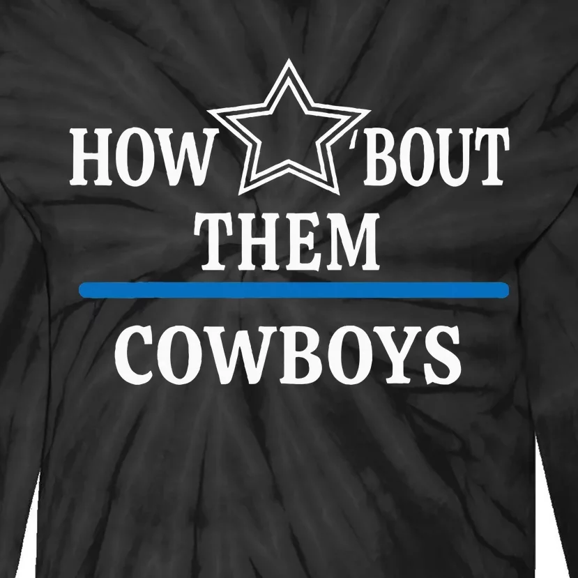 Jimmie How Bout Them Cowboy Tie-Dye Long Sleeve Shirt