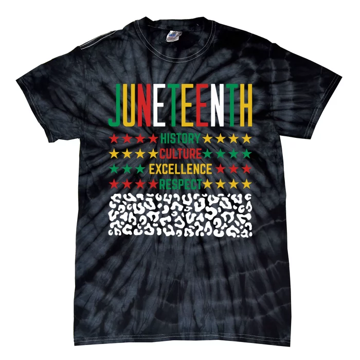 Juneteenth History Culture Excellence Respect Tie-Dye T-Shirt