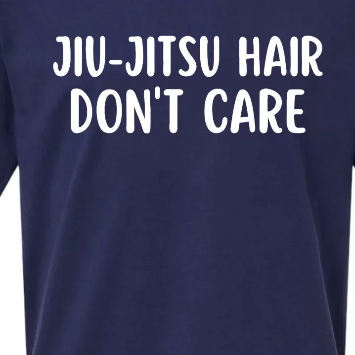 Jiu-Jitsu Hair Don't Care Funny Jiu-Jitsu Hair Sueded Cloud Jersey T-Shirt