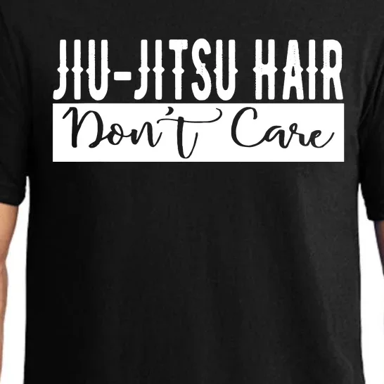 JiuJitsu Hair Don't Care BJJ MMA Funny Fight Champion Tees Pajama Set