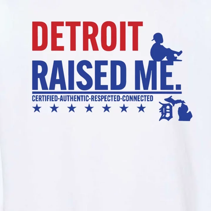 Jemele Hill Detroit Raised Me Certified Respected Connected New Garment-Dyed Sweatshirt