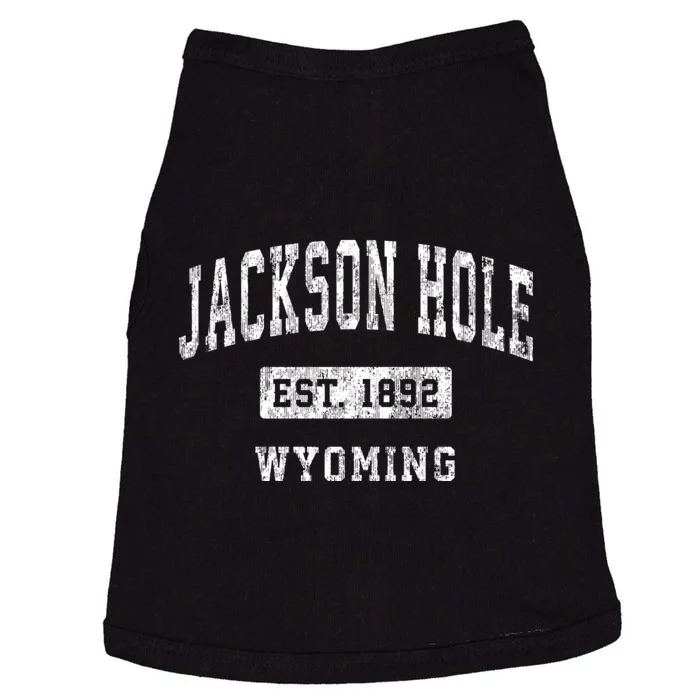 Jackson Hole Est 1892 Wyoming Wy Vintage Established Sports Design Doggie Tank