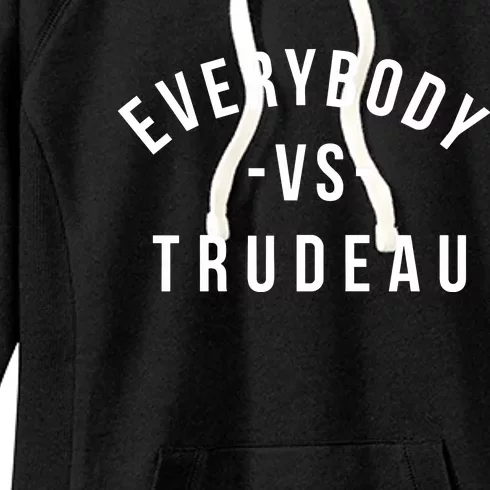 Jonathan Harvey Everybody Vs Trudeau Women's Fleece Hoodie