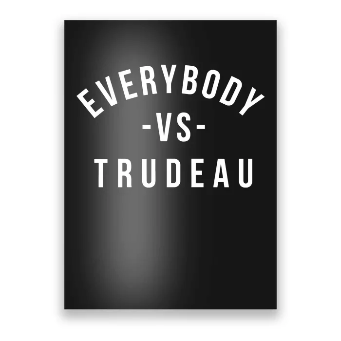 Jonathan Harvey Everybody Vs Trudeau Poster